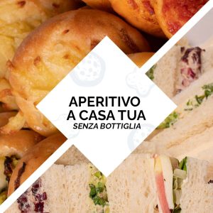 Aperitivo a casa tua - Senza Bottiglia